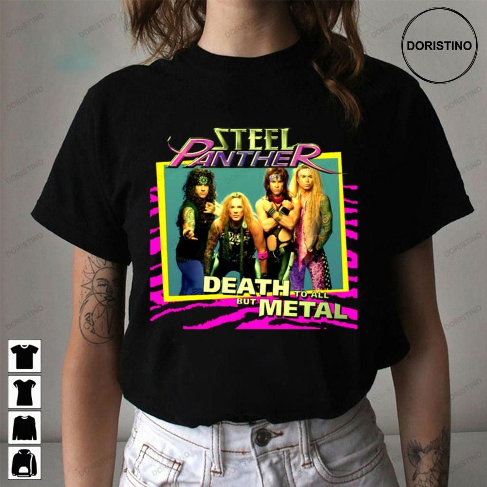 Death To All But Metal Steel Panther Awesome Shirts